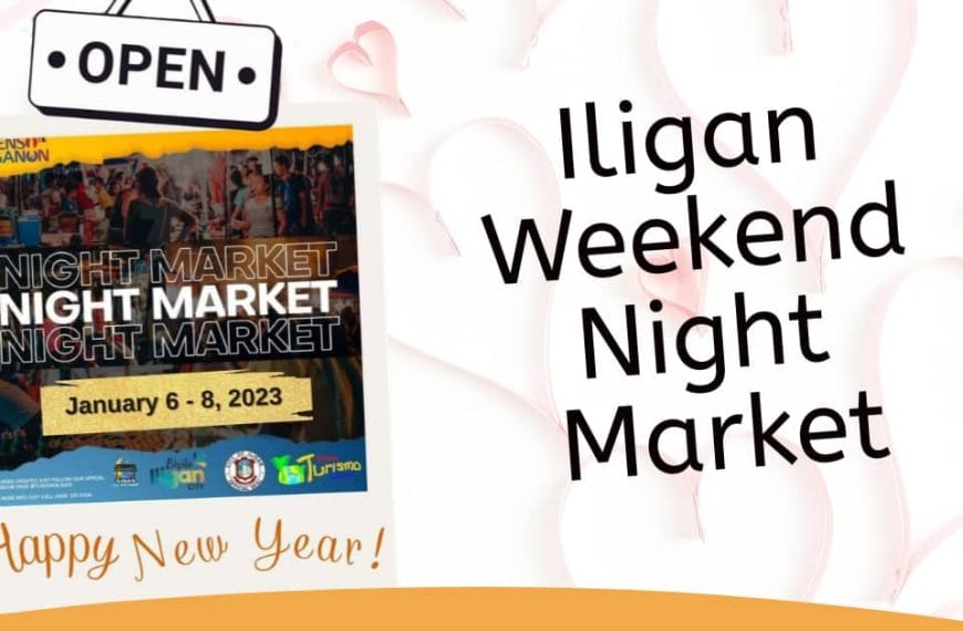 Poster for Iligan Weekend Night Market in Iligan City, January 6-8, 2023, featuring a Happy New Year and an Open sign.