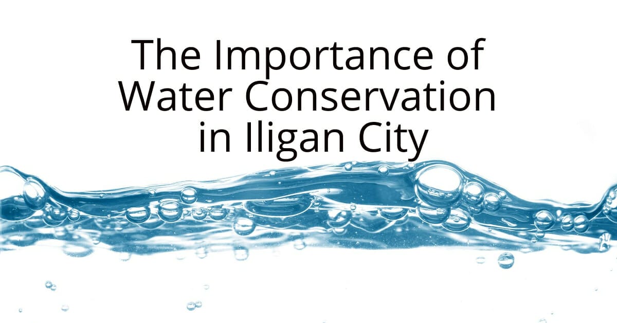 The Importance of Water Conservation in Iligan City with overflowing water on a white background for Iligan website.
