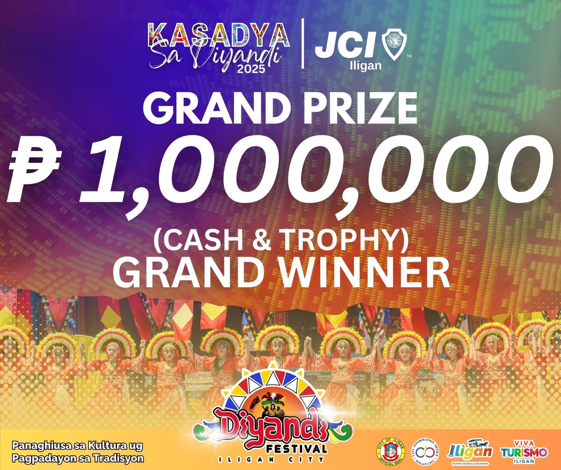 colorful kasadya sa diyandi 2025 poster with 1000000 grand prize and lively festival dancers below