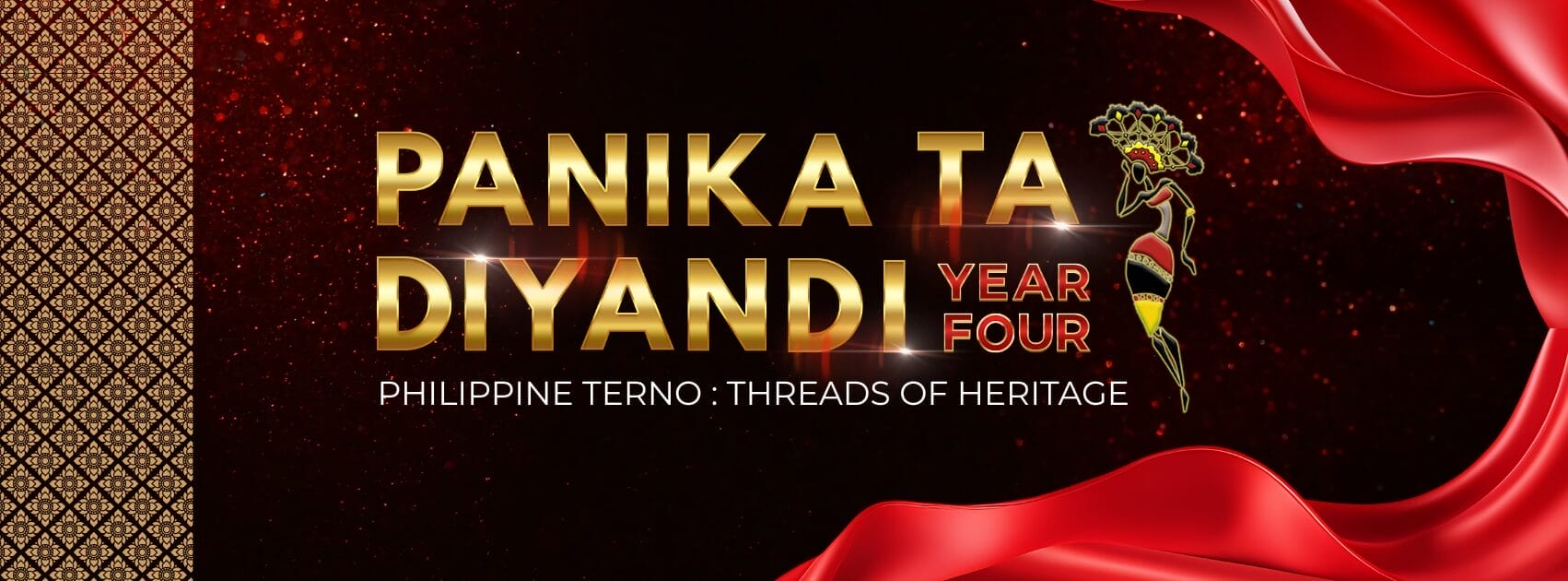 gold text panika ta diyandi year four with a filipiniana silhouette red fabric and geometric pattern