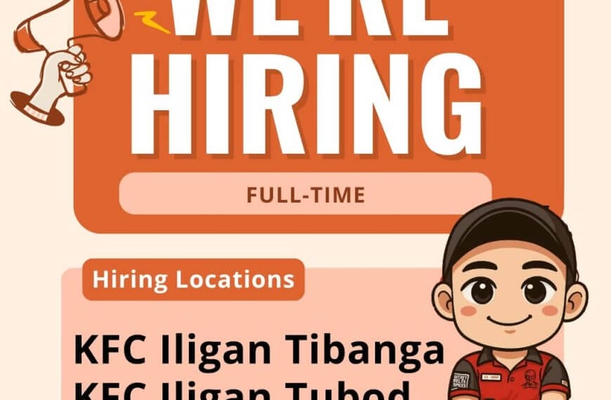 job hiring poster for full time kfc positions in iligan tibanga and tubod, with cartoon worker illustration.